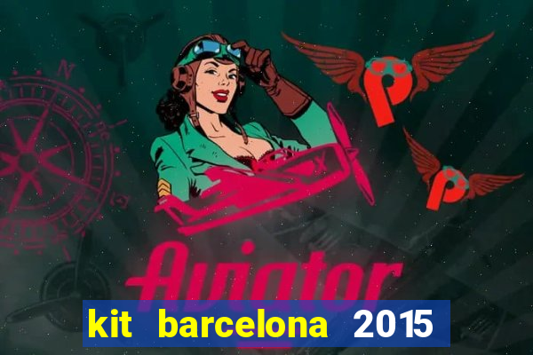 kit barcelona 2015 dls 19